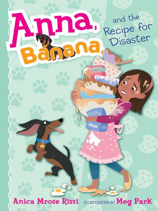 Title details for Anna, Banana, and the Recipe for Disaster by Anica Mrose Rissi - Wait list